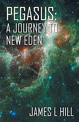 9781945286384: Pegasus: A Journey To New Eden