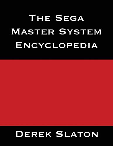 9781945294013: Sega Master System Encyclopedia