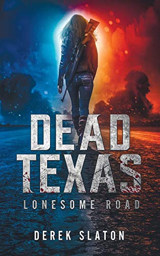 9781945294181: Dead Texas: Lonesome Road (3)