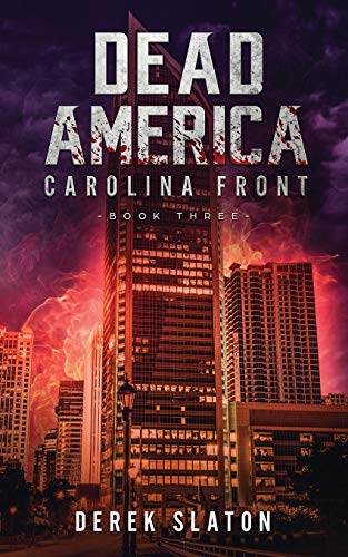 Stock image for Dead America: Carolina Front Book 3 (First Week) for sale by Lucky's Textbooks