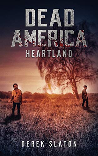 Stock image for Dead America: Heartland (First Week) for sale by Lucky's Textbooks