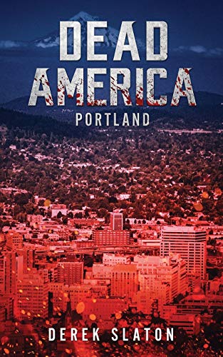 Stock image for Dead America: Portland (First Week) for sale by Lucky's Textbooks