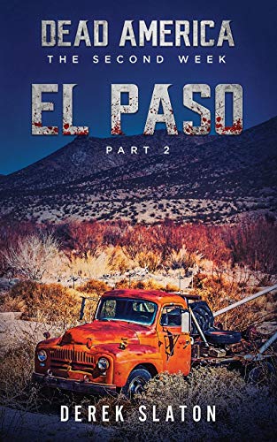Stock image for Dead America: El Paso - Pt. 2 (The Second Week) for sale by Ebooksweb