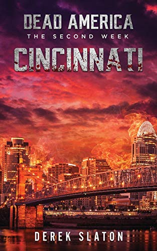 Stock image for Dead America: Cincinnati (The Second Week) for sale by Lucky's Textbooks