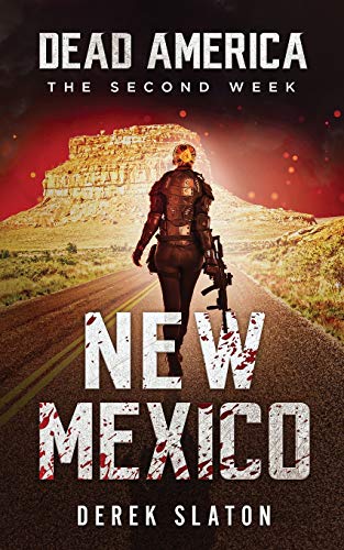 Stock image for Dead America: New Mexico (The Second Week) for sale by Lucky's Textbooks