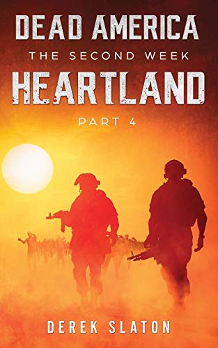 Stock image for Dead America: Heartland - Pt. 4 (The Second Week) for sale by Ebooksweb
