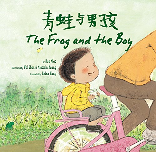 Stock image for The Frog and the Boy (English and Chinese Edition) (Chinese and English Edition) for sale by Irish Booksellers