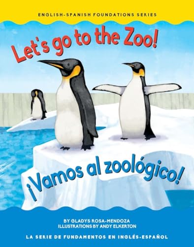 Stock image for Let's go to the zoo! / Vamos al zoolgico! (English/Spanish Foundation) (English and Spanish Edition) for sale by Orion Tech