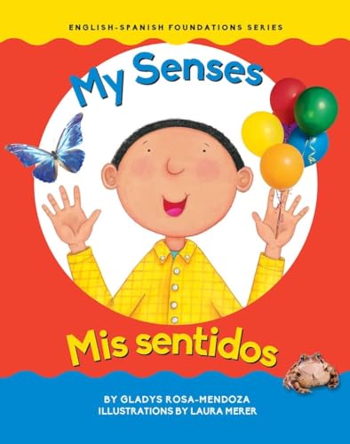 Stock image for My Senses / Mis sentidos (Engish / Spanish Foundation) (English and Spanish Edition) for sale by Your Online Bookstore