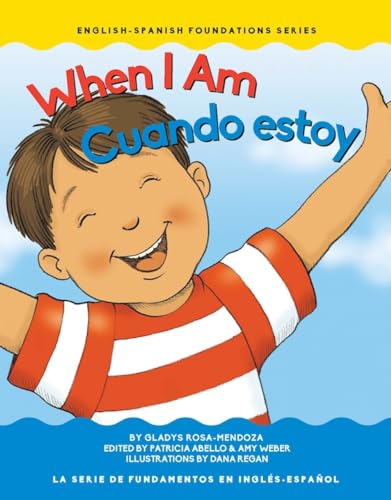 Beispielbild fr When I Am / Cuando estoy (Chosen Spot Foundations) (English and Spanish Edition) zum Verkauf von Goodwill of Colorado