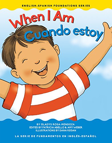 Stock image for When I Am / Cuando estoy (Chosen Spot Foundations) (English and Spanish Edition) for sale by Goodwill of Colorado