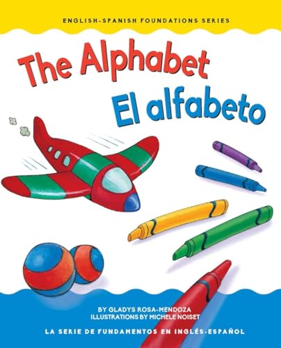 9781945296109: The Alphabet / El Alfabeto (English-Spanish Foundations)