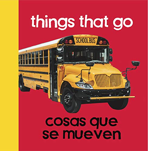 Stock image for Baby Beginnings: Things That Go / Para ir y venir (English and Spanish Edition) for sale by SecondSale