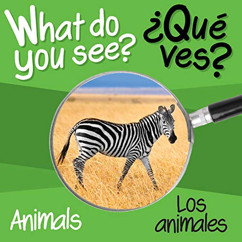 Beispielbild fr What Do You See: Animals / Animales (English and Spanish Edition) (What Do You See?/Que Ves?) zum Verkauf von SecondSale