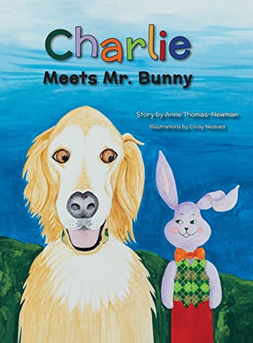 Stock image for Charlie Meets Mr. Bunny for sale by Half Price Books Inc.