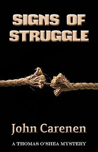 Beispielbild fr Signs of Struggle (Thomas O'Shea Mysteries) zum Verkauf von Lucky's Textbooks