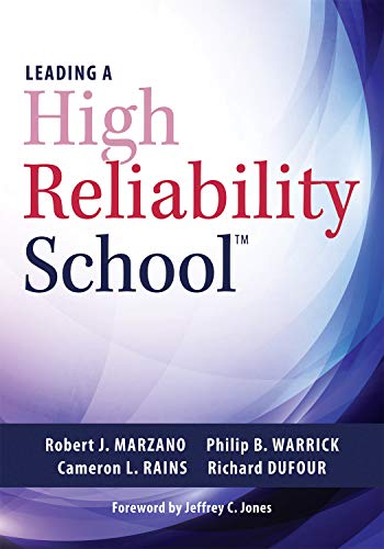 Beispielbild fr Leading a High Reliability School (Use Data-Driven Instruction and Collaborative Teaching Strategies to Boost Academic Achievement) zum Verkauf von BooksRun