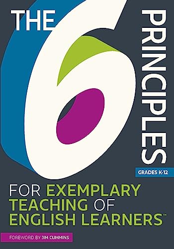 Stock image for The 6 Principles for Exemplary Teaching of English Learners for sale by Blackwell's