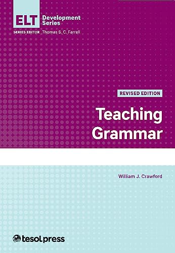 Stock image for Teaching Grammar, Revised (English Language Teacher Development) for sale by HPB-Red