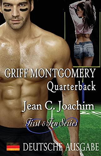 Beispielbild fr Griff Montgomery, Quarterback (Deutsche Ausgabe) zum Verkauf von Buchpark