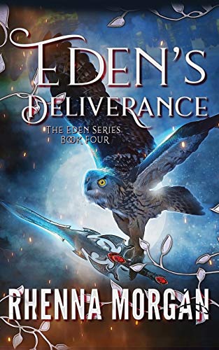 9781945361036: Eden's Deliverance: 4