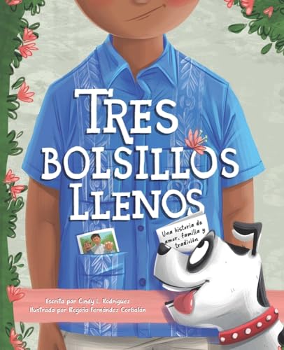 9781945369353: Tres bolsillos llenos: Una historia de amor, familia y tradicion