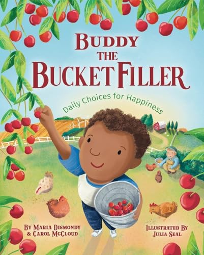 Stock image for Buddy the Bucket Filler: Daily Choices for Happiness for sale by ThriftBooks-Atlanta