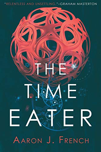 9781945373367: The Time Eater