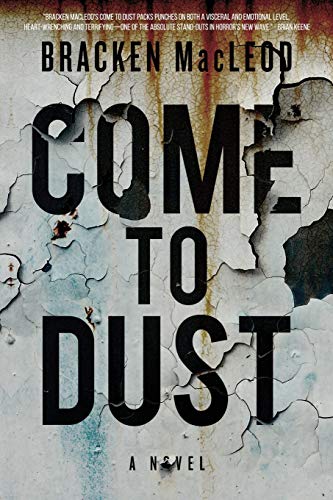 Beispielbild fr Come to Dust zum Verkauf von Better World Books