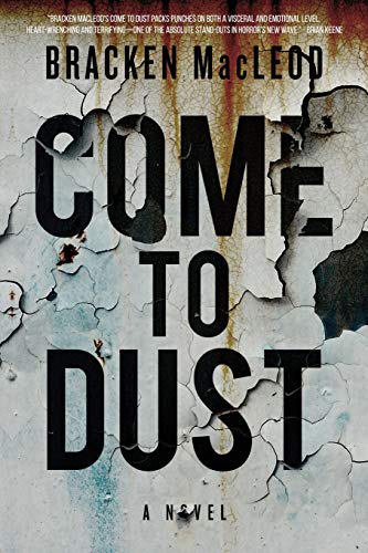 Imagen de archivo de Come to Dust a la venta por Better World Books