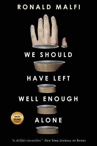 Stock image for We Should Have Left Well Enough Alone for sale by GF Books, Inc.