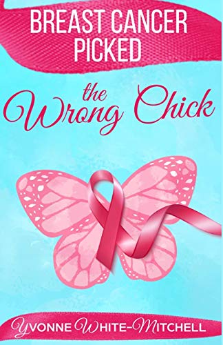 Imagen de archivo de Breast Cancer Picked the Wrong Chick a la venta por Save With Sam