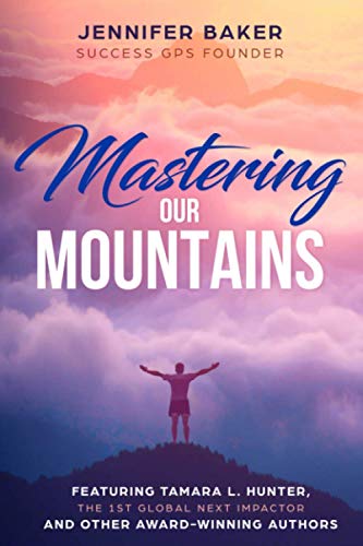 Imagen de archivo de Mastering: our Mountains a la venta por GF Books, Inc.