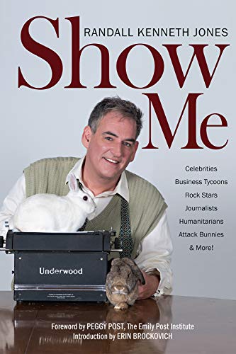 Stock image for Show Me : Celebrities, Business Tycoons, Rock Stars, Journalists, Humanitarians, Attack Bunnies and More! for sale by Better World Books