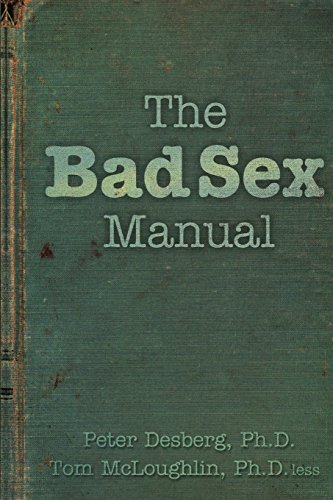 Beispielbild fr The Bad Sex Manual zum Verkauf von Lucky's Textbooks