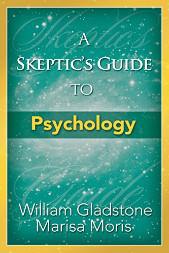 Stock image for A Skeptic's Guide to Psychology for sale by Books From California