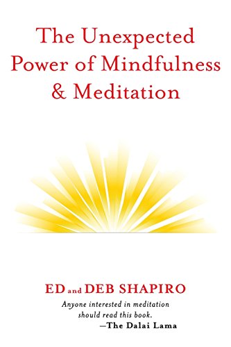 Beispielbild fr The Unexpected Power of Mindfulness & Meditation zum Verkauf von ThriftBooks-Atlanta