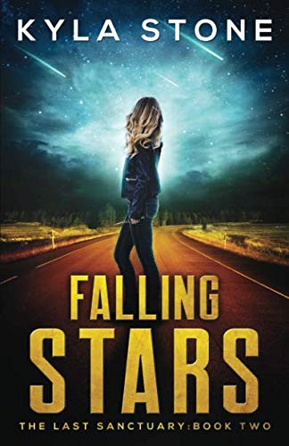 

Falling Stars: The Last Sanctuary: Book Two