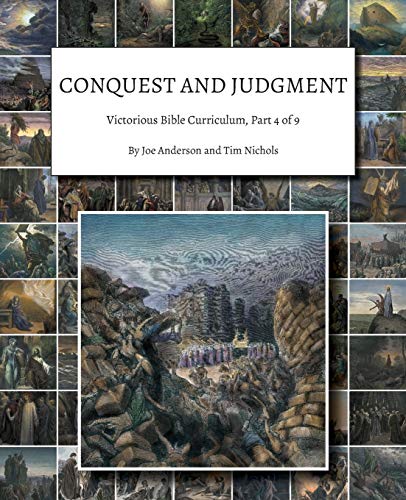 Stock image for Conquest and Judgment: Victorious Bible Curriculum, Part 4 of 9 for sale by Lucky's Textbooks