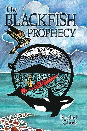 Imagen de archivo de The Blackfish Prophecy (1) (Terra Incognita and the Great Transition) a la venta por WorldofBooks