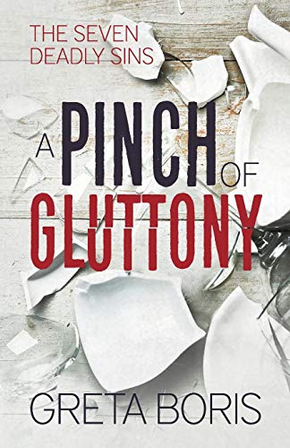 Beispielbild fr A Pinch of Gluttony (5) (Seven Deadly Sins) zum Verkauf von WorldofBooks