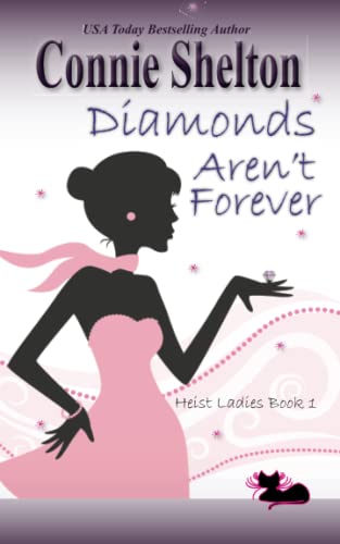Beispielbild fr Diamonds Aren't Forever (Heist Ladies Caper Mysteries) zum Verkauf von SecondSale