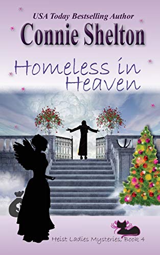 Stock image for Homeless in Heaven (Heist Ladies Caper Mysteries) for sale by Open Books