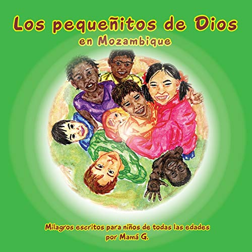 Imagen de archivo de Los Pequeitos de Dios en Mozambique: God's little People of Mozambique (Spanish) (Spanish Edition) a la venta por Lucky's Textbooks
