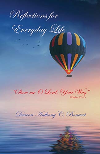 Imagen de archivo de Reflections For Everyday Life: Show me O Lord, Your Way (Psalms 27;11) a la venta por ThriftBooks-Dallas