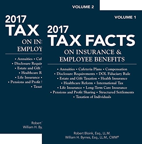 Beispielbild fr 2017 Tax Facts on Insurance and Employee Benefits zum Verkauf von Better World Books