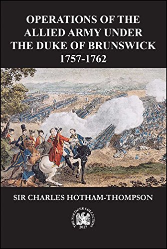 Beispielbild fr Operations of the Allied Army Under the Duke of Brunswick: 1757-1766 zum Verkauf von HPB-Red