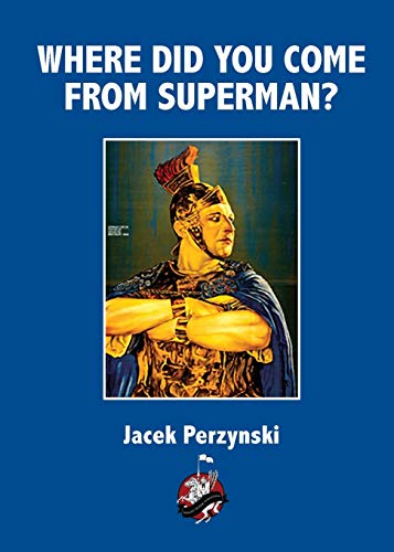Stock image for Where do you Come from Superman for sale by Lucky's Textbooks
