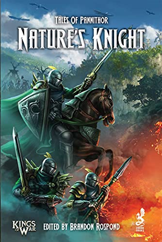 Beispielbild fr Tales of Pannithor: Nature's Knight (Kings of War) zum Verkauf von HPB-Diamond