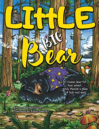 Imagen de archivo de LIttLE BIG Bear: A Clumsy Bear fell fast asleep. While playing a game of hide and seek a la venta por Books Unplugged
